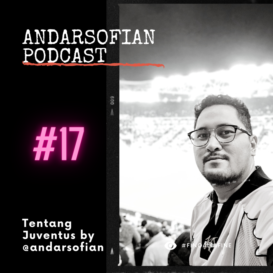 AndarSofian Podcast #17￼